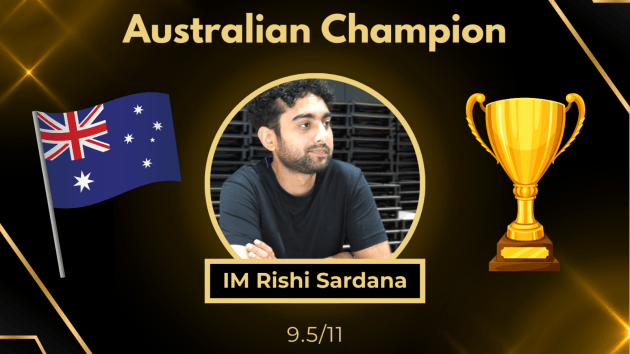 IM Rishi Sardana Wins Australian Chess Championship By Two Point Margin