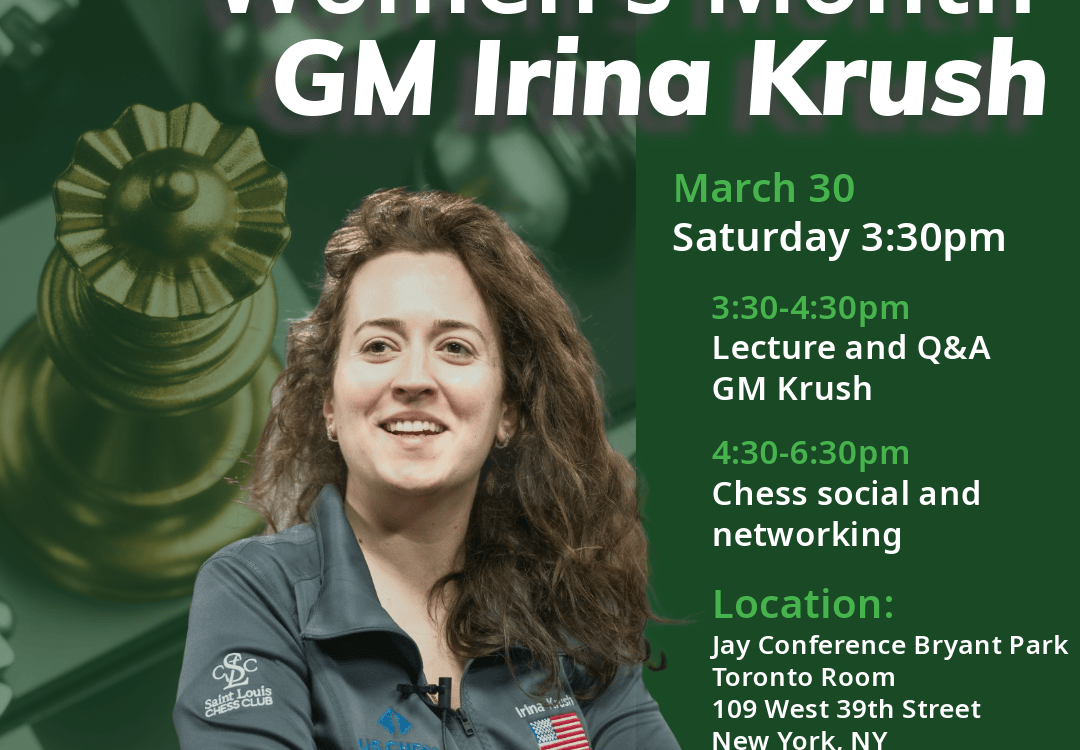 Women's History Month Guest Lecture: GM Irina Krush