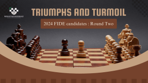 Triumphs and Turmoil : 2024 FIDE Candidates Round Two Short Recap