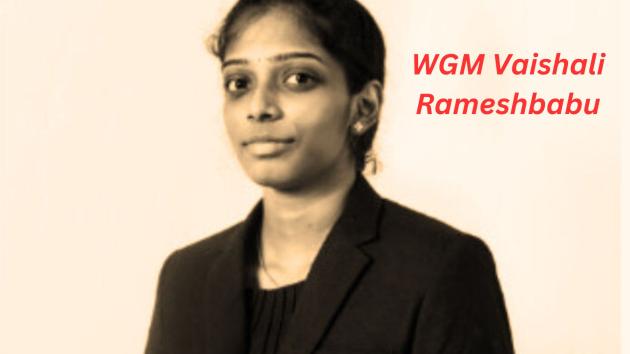 GM Vaishali Rameshbabu- the 3rd Women GM in India