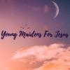 Young Maidens For Jesus