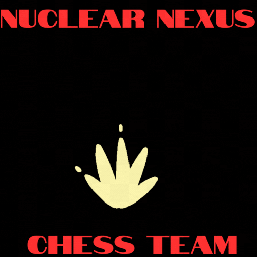 The Nuclear Nexus Chess Team but Trolley