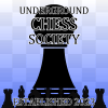 Underground Chess Society