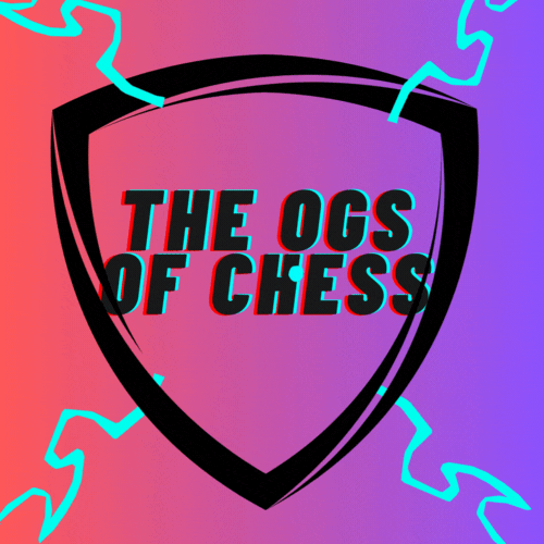 The OGs of Chess