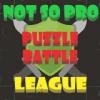 Not-So Pro Puzzle Battle League