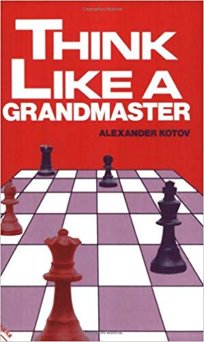 top 10 chess books Kotov Think Like a Grandmaster