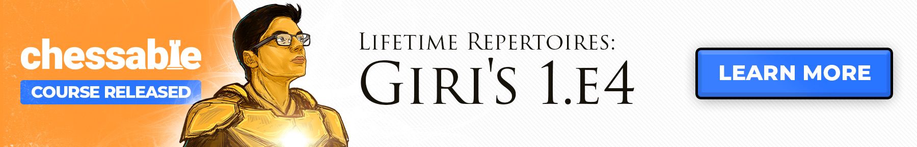 Lifetime Repertoires: Giri's 1. e4 − Part 3