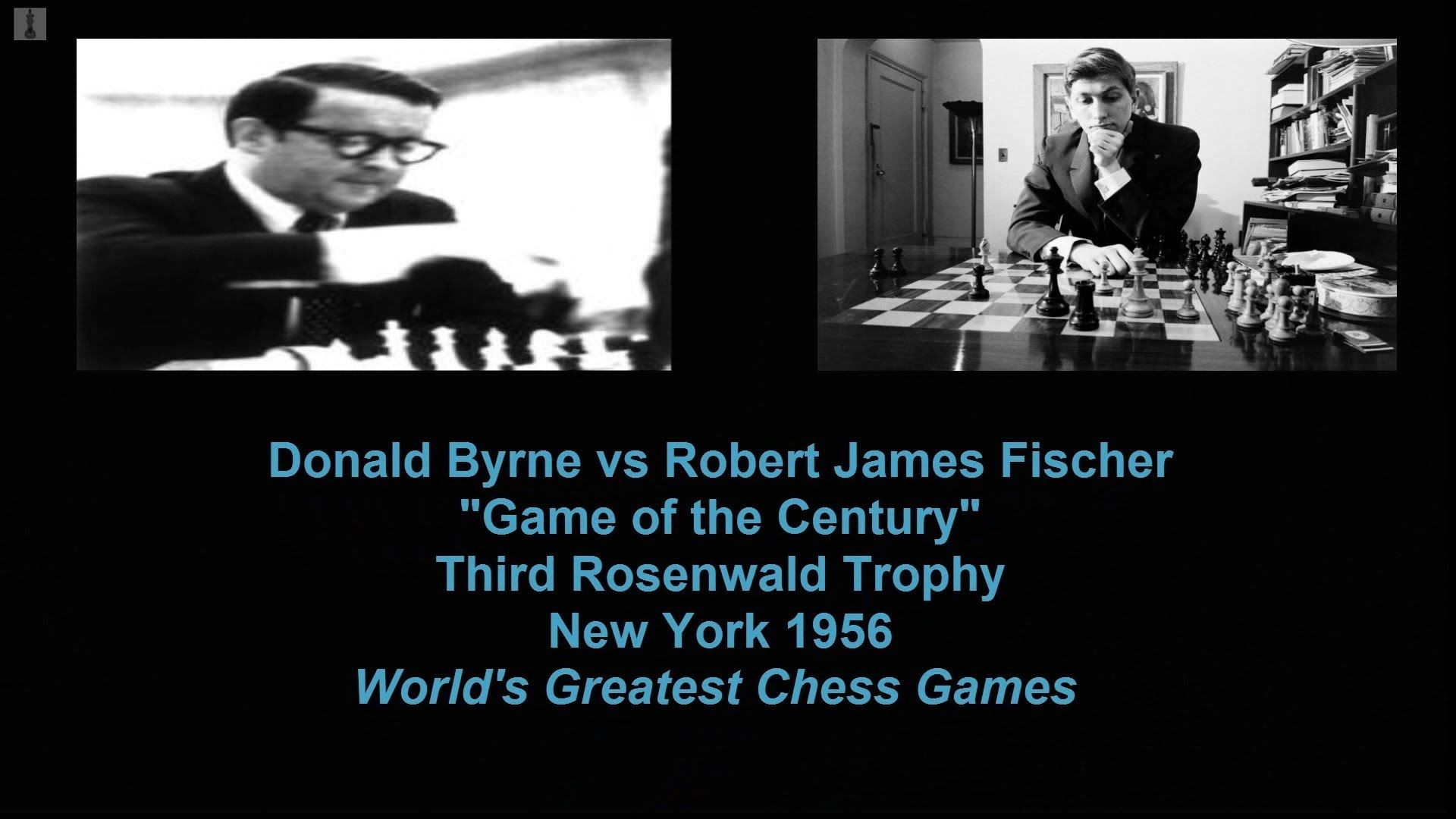 Game of the century. Бирн Фишер. Fisher vs Byrne.