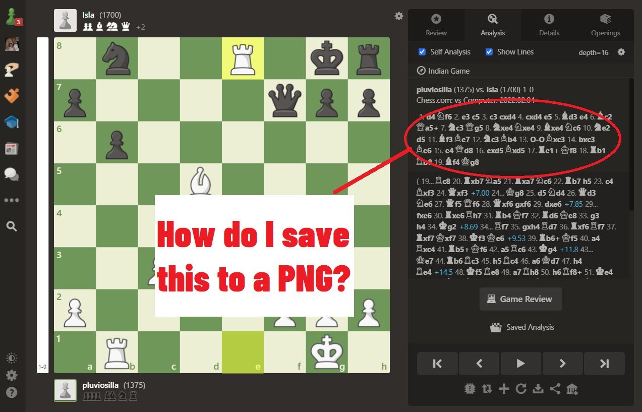 How do I save particular variants (lines of play) included in an analysis  to a PNG? - Chess Forums 