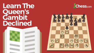 Learn the Queen's Gambit Declined