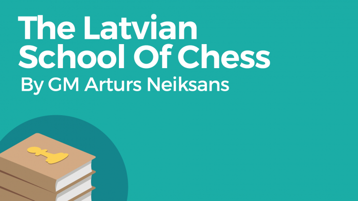 The Latvian School Of Chess
