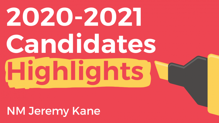 2020 - 2021 Candidates Highlights