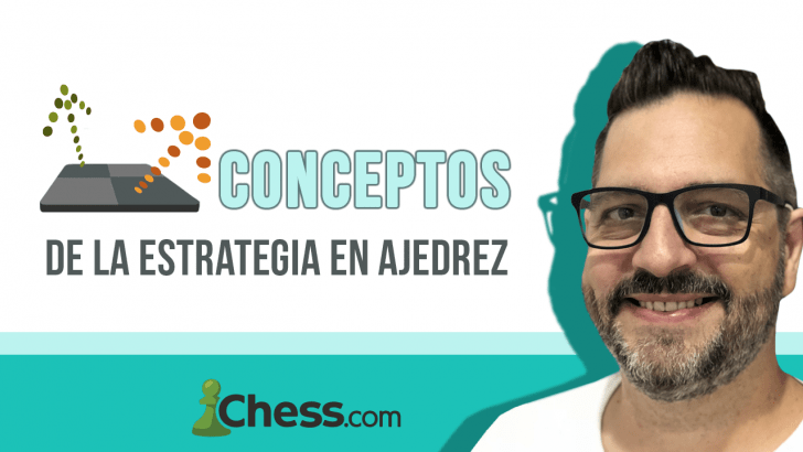 Conceptos de la Estrategia en ajedrez