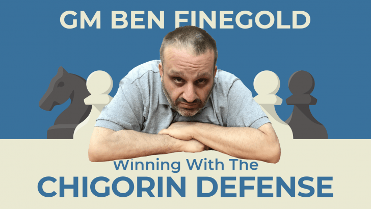 Winning with the Chigorin Defense