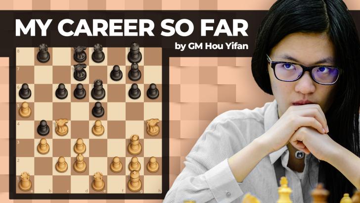 Hou Yifan: My Career So Far