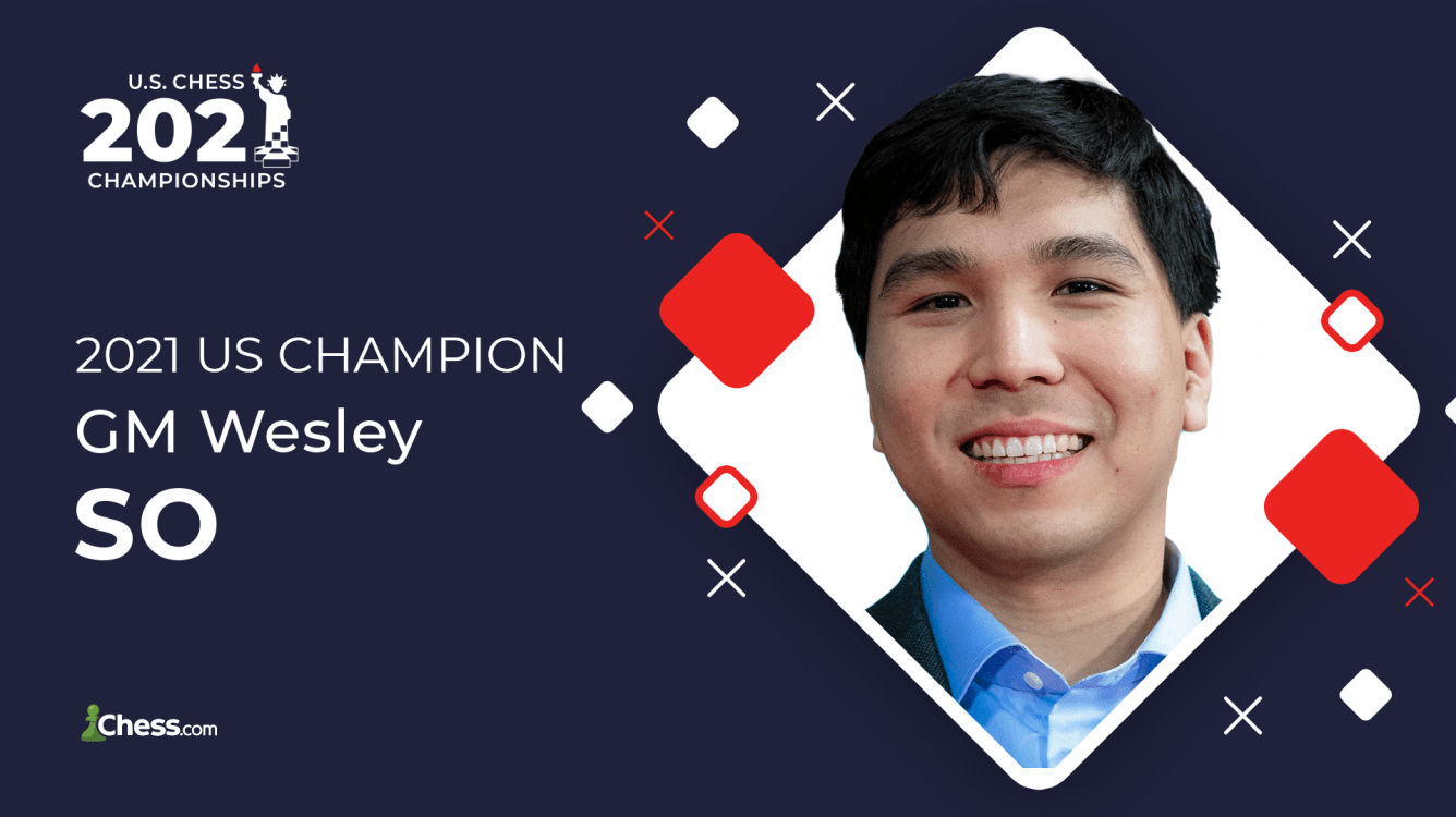 Wesley So Wins 2021 US Chess Championship