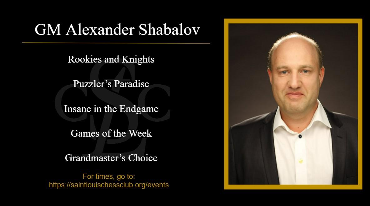 Grandmaster in Residence: GM Alexander Shabalov