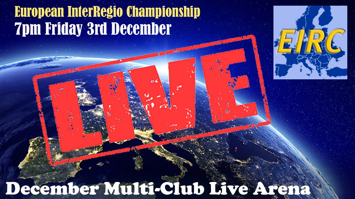 EIRC December Multi-Club Live Arena **STARTS 7pm Tonight**