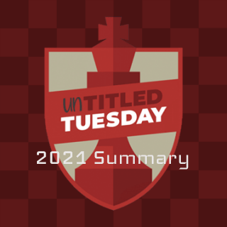 Untitled Tuesday 2021 Summary