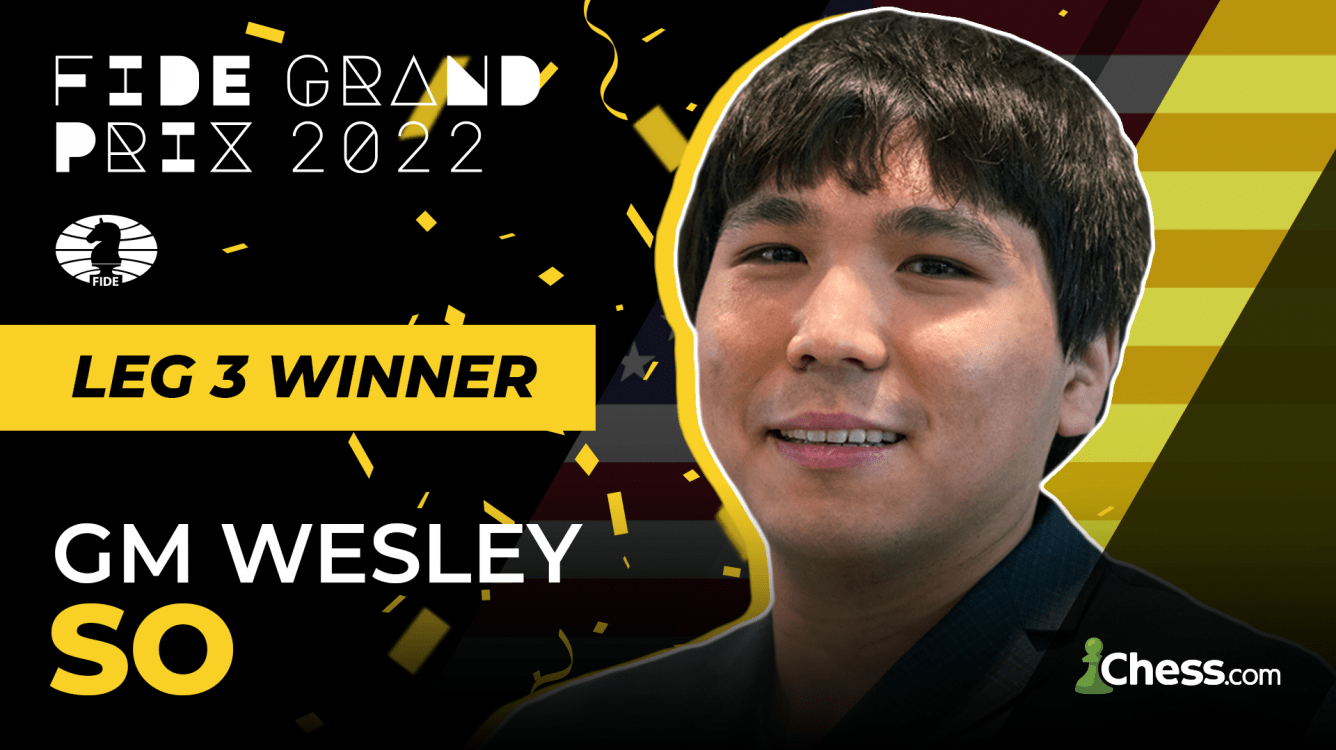 Wesley So Wins 2022 FIDE Grand Prix Berlin Leg 3 Final
