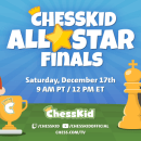 2022 ChessKid All-Star Finals Announced
