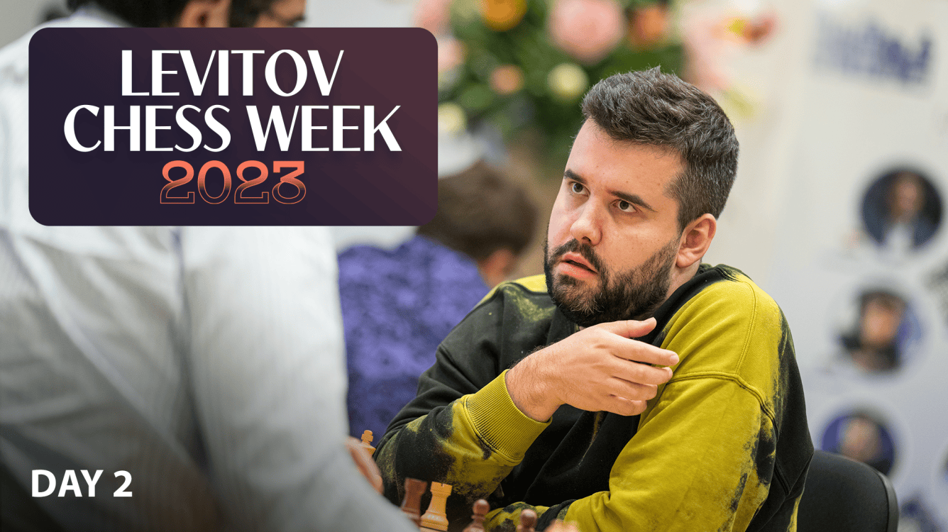Nepomniachtchi, Svidler Take Over On Levitov Chess Week Day 2