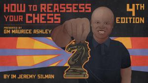 Maurice Ashley Presents 'How To Reassess Your Chess' On Chessable's Thumbnail