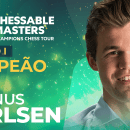 Carlsen vence o Chessable Masters 2024