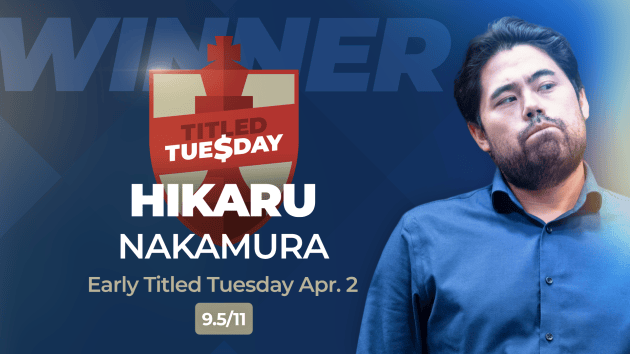 Nakamura Wins Another Titled Tuesday As Hong Wins 1st