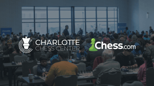 Chess.com Announces Partnership With Charlotte Chess Center