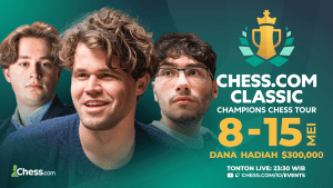 Champions Chess Tour Kembali Dengan Chess.com Classic 2024