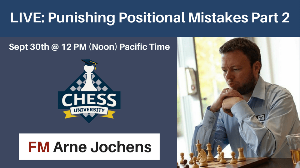 LIVE SEMINAR: Punishing Positional Mistakes Part 2