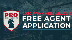 2020 PRO Chess League Free Agent Application