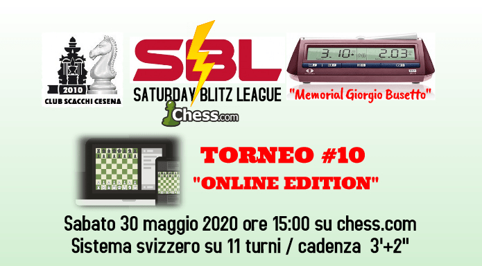 Saturday Blitz League - Online Edition - Torneo #10