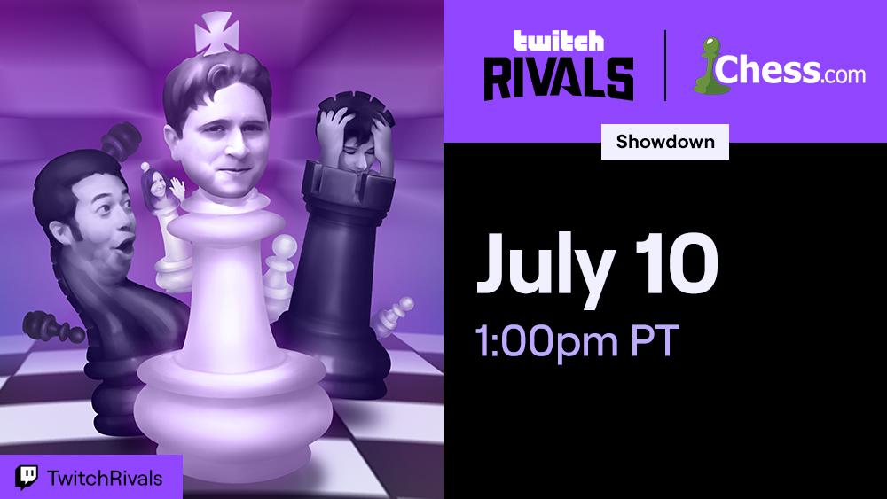 July 10: Twitch Rivals Chess Showdown