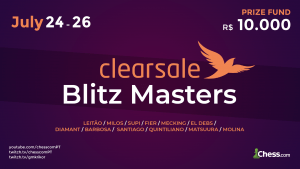 ClearSale Blitz Masters on Chess.com!'s Thumbnail