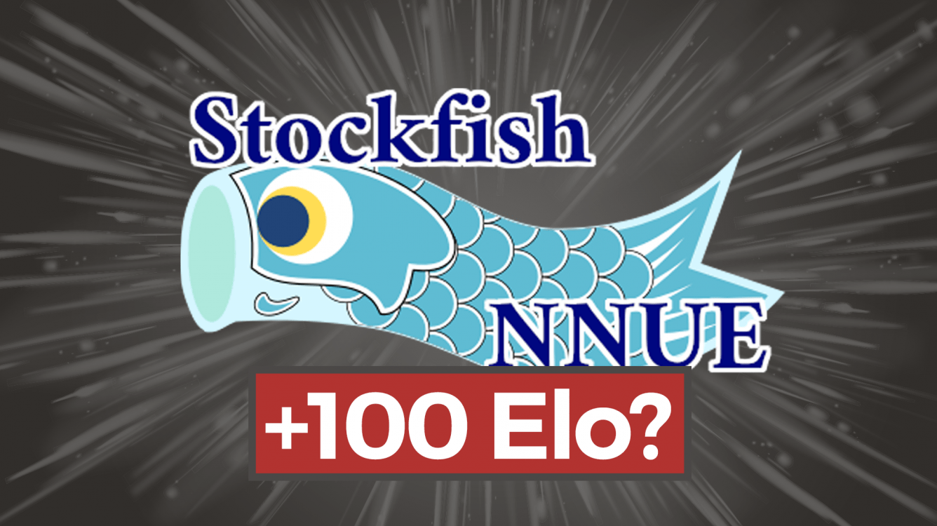 Stockfish integra NNUE e aumenta sua força em 100 pontos Elo
