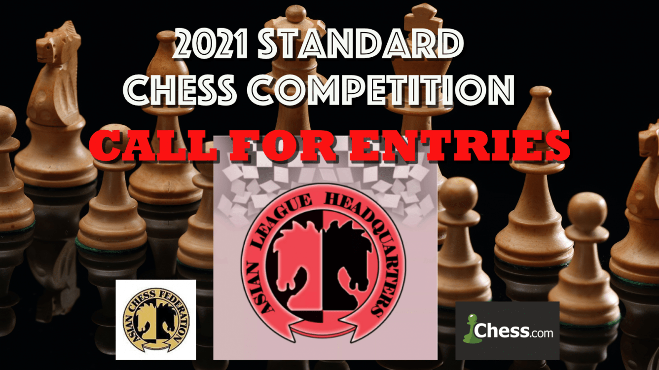 2021 Standard Daily Chess Competition CALL FOR ENTRIES