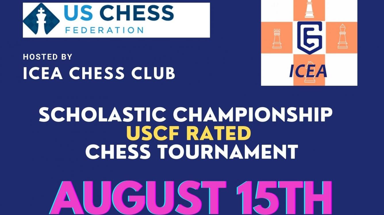 ICEA August Scholastic Championship Chess Tournament
