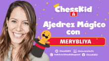 CHESSKID ESPAÑOL - ¡Ajedrez Mágico con Merybliya!