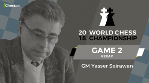 2018 World Chess Championship: Game 2 Analysis