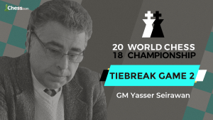 2018 World Chess Championship: Tiebreak Game 2