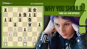How To Think Like Your Opponent In Chess