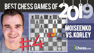The Best Chess Games Of 2019: #4