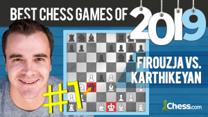 The Best Chess Games Of 2019: #1
