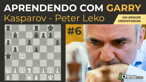 Aprendendo com Garry | Kasparov x Leko
