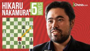 Hikaru Nakamura's Top 5 Chess Moves