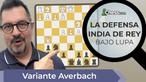 Variante Averbach | Defensa India de Rey bajo lupa