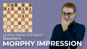 Learn From The Best: Stockfish's Morphy Impression