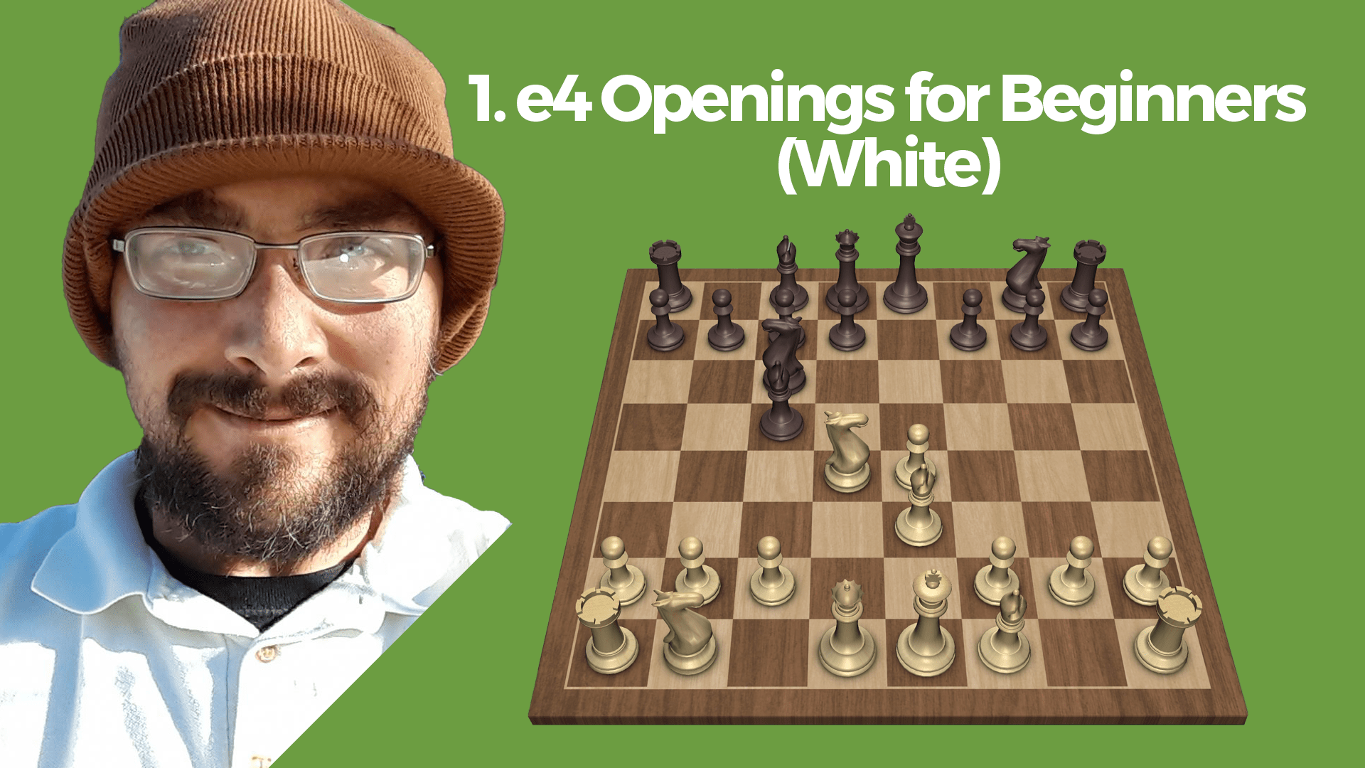 1. e4 Openings for Beginners (White) 